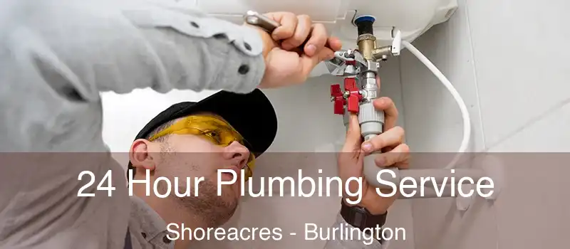 24 Hour Plumbing Service Shoreacres - Burlington