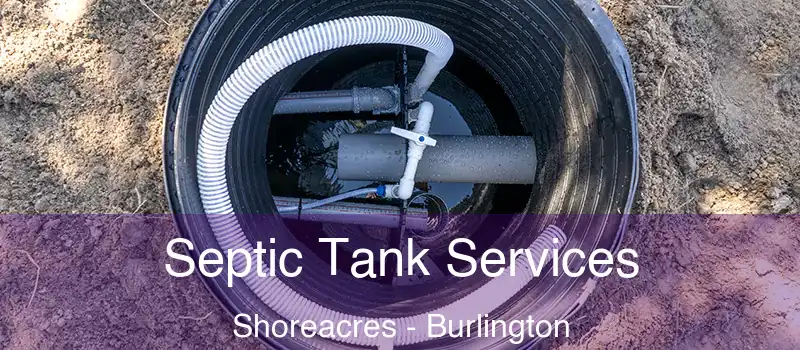 Septic Tank Services Shoreacres - Burlington